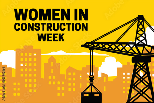 happy women in construction week to all women