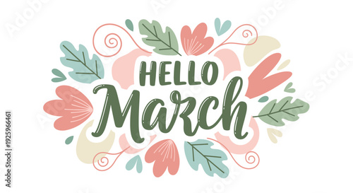Hello March Greeting with Floral Elements 2.