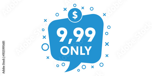 Blue speech bubble with special price 999 only for sale or discount isolated on white background