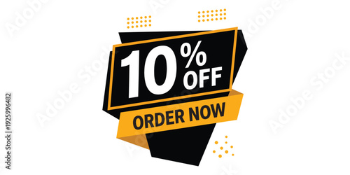 Discount label with 10 percent off and order now text isolated on white background