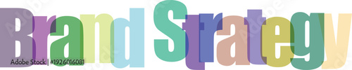 Colorful Brand Strategy Text Graphic on White Background