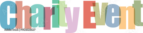 Colorful Overlapping Text "Charity Event" Graphic Vector