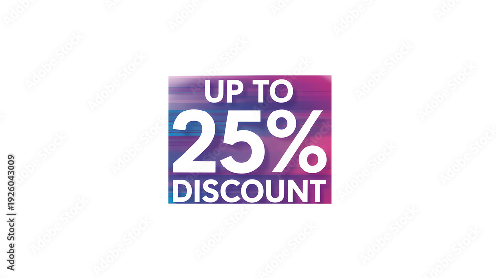 Obraz premium Vibrant discount offer with up to 25 percent off