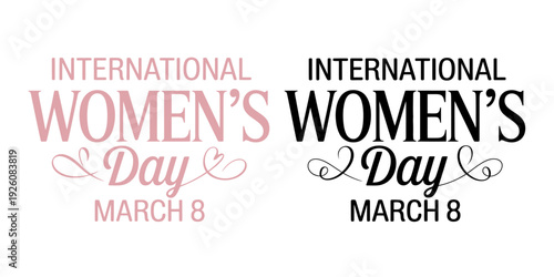 Two typographic for International Womens Day in pink and black with March 8 typography