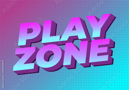 3d retro neon text reading play zone in bold aqua to pink gradient with dotted halftone background, dramatic shadows, vibrant pop art style