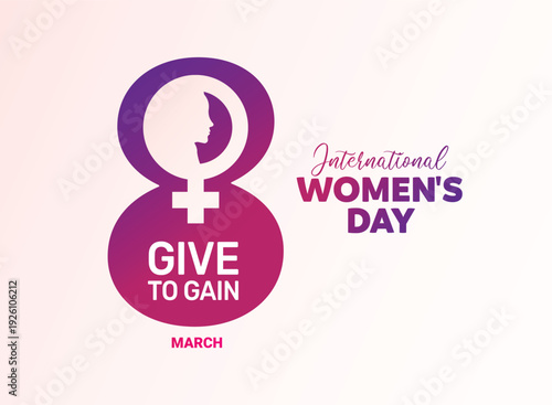 International women's day concept vector illustration. 2026 women's day campaign theme - #GiveToGain