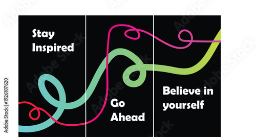 Inspirational motivational poster with colorful swirling lines and uplifting quotes