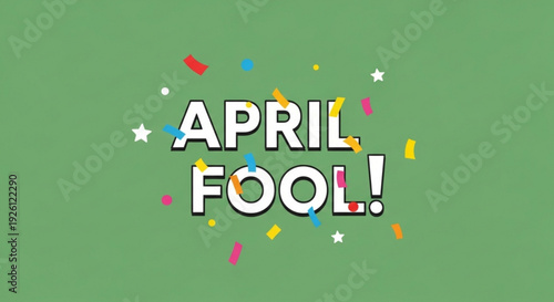 Colorful april fool's day celebration text with confetti on green background
