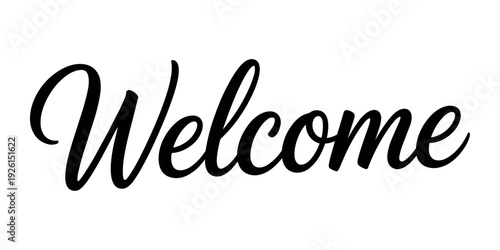 Black cursive welcome text on white background word