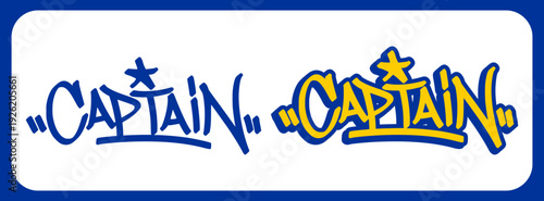Captain Professional Job Title Graffiti Tag. Bold Blue and Yellow Hand Style Urban Lettering for The Builders Theme and Maritime Branding.