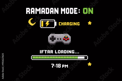 Pixel art graphic depicting 'Ramadan Mode: ON' with a charging battery, retro gamepad, and 'Iftar Loading...' progress bar, showing 7:18 PM.