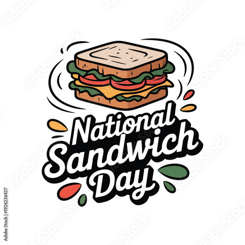 National Sandwich Day graphic celebrates stacked bread and layered.