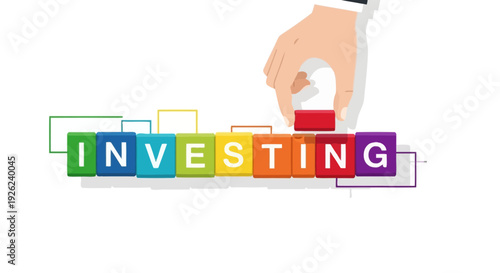 Hand placing last block spelling INVESTING with colorful cubes and abstract shapes