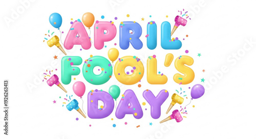 Colorful april fool's day greeting with balloons and confetti on white background