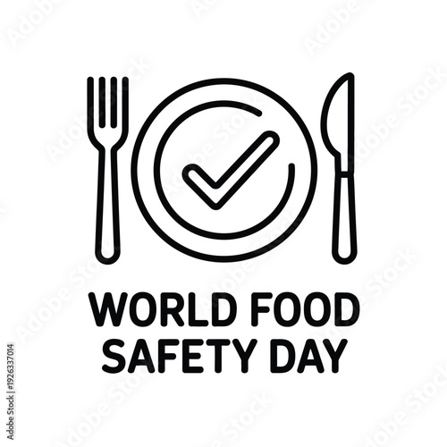 World food safety day minimalist outline icon with plate fork and knife symbol