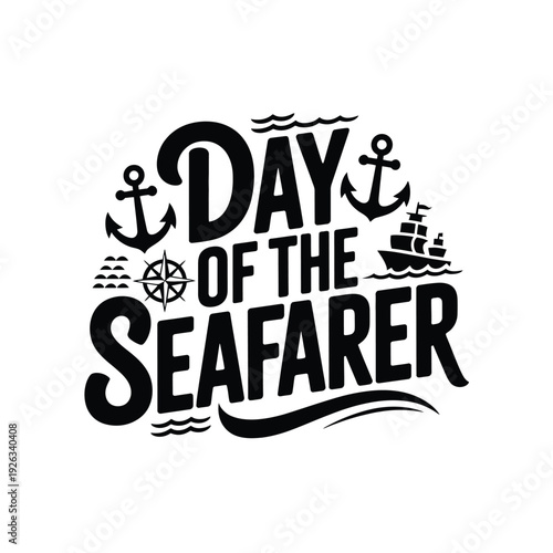 Day of the seafarer lettering with anchors ship and waves