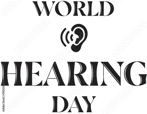 Hearing Health and Protection Vector Illustration, World Hearing Day Campaign