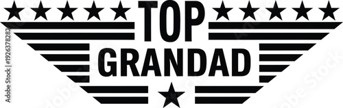 Top Grandad Black and White Star Wing Badge Typography Design