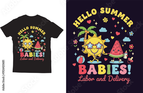 Hello Summer Babies Labor and Delivery T‑shirt Design