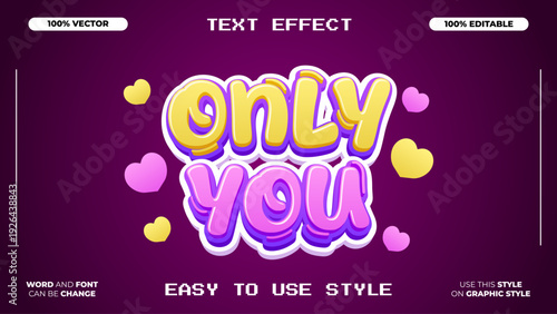 Fun and playful text effect for "Only You" with hearts and a vibrant color palette, perfect for graphic design projects