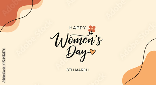 Elegant script for Happy Women's Day on March 8th with floral accents and soft organic shapes in the background.