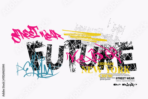 tees, future slogan art Tees, t shirt graphics print vector design, future graffiti slogan print with neon spray, Urban typography hipster street art for graphic t- shirt or sweatshirt.eps
