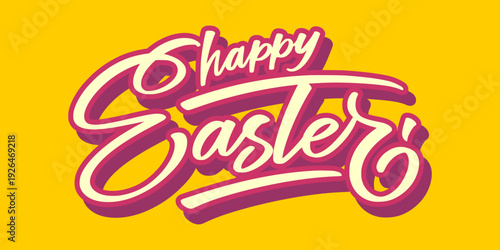Retro Yellow Happy Easter Hand Lettering Typography. Bold Orange Script with Shadow for Vintage Inspired Urban Holiday Branding.