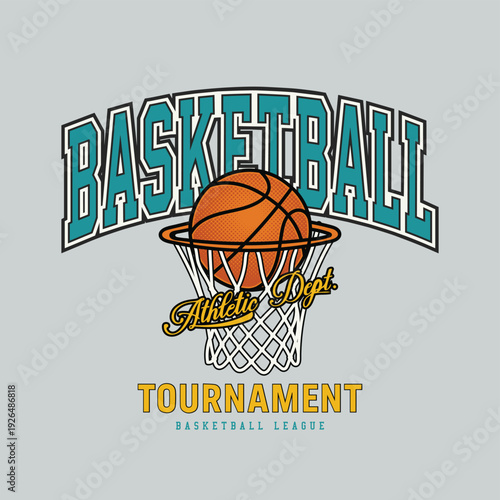 Vintage Basketball Athletic Dept. Tournament Illustration - Retro Basketball League Graphic with Ball and Hoop - Classic Collegiate Varsity Style Sports Apparel T-Shirt Design Art