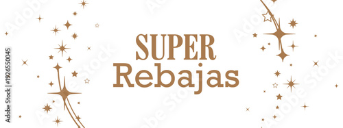 Super Rebajas text on white background. Super Sales in Spanish language.	