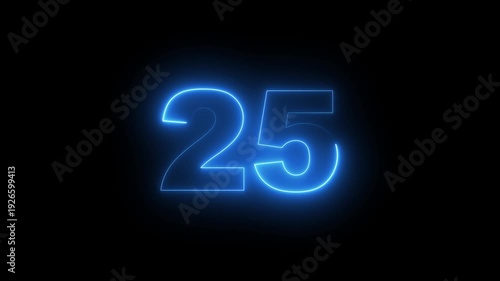 Abstract glowing neon text 25 number countdown icon. Glowing sign on black background Neon 
