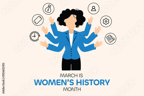 Professional working women doing multi tasking with Women's history month poster