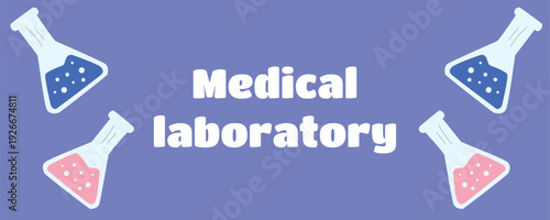 Medical Laboratory Science Banner with Laboratory Glassware and Flasks, Clinical Research Concept
