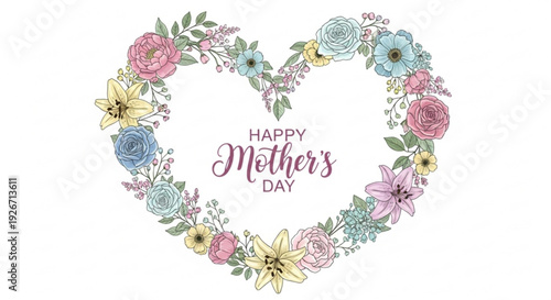 Heart shaped floral wreath with happy mother's day text on white background for celebration