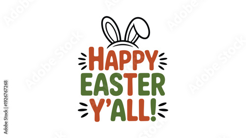 Happy easter yall text with bunny ears and festive accents