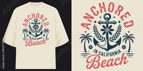 anchored in california beach vintage nautical anchor palm trees tropical summer sunset badge t shirt design vector illustration artwork
