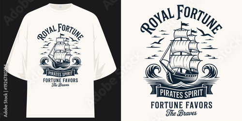 royal fortune pirates spirit fortune favors the braves vintage sailing ship ocean waves t shirt design vector illustration artwork
