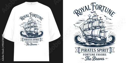 royal fortune pirates spirit fortune favors the braves vintage sailing ship ocean waves t shirt design vector illustration artwork