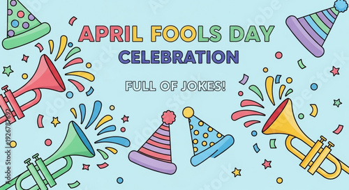 Vibrant april fools day celebration banner with colorful party hats horns and confetti on light blue background