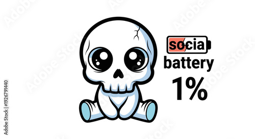 A cute cartoon skull with big eyes sits next to a 'social battery' icon showing 1% charge, symbolizing social exhaustion.