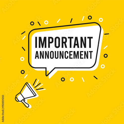 Megaphone with important announcement speech bubble template. Banner for business, marketing and advertising