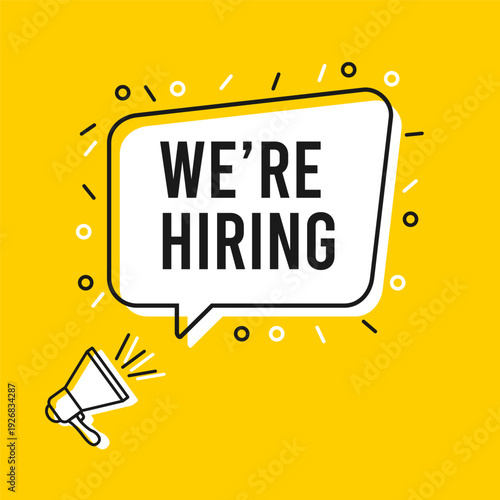 Megaphone with we're hiring speech bubble template. Banner for business, marketing and advertising