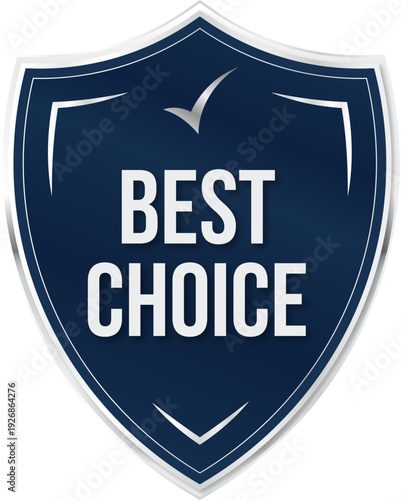 Best Choice Shield Label Badge Vector for Quality Badges, Guarantee Labels, Award Certification & Trust Seals