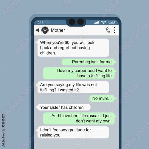 Child free modern life with difficult parent. Mother persuading adult daughter to have children. Mobile app chat screen.