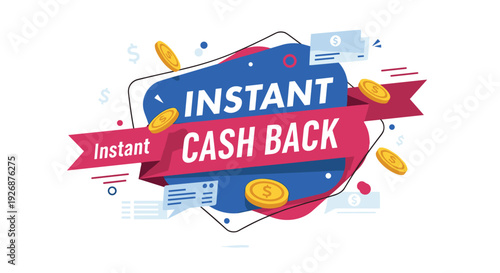 Promotional banner for instant cash back rewards program featuring gold coins and red ribbons on a blue abstract background.