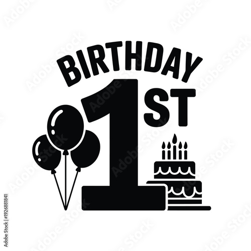 A black graphic celebrating a first birthday with balloons and cake