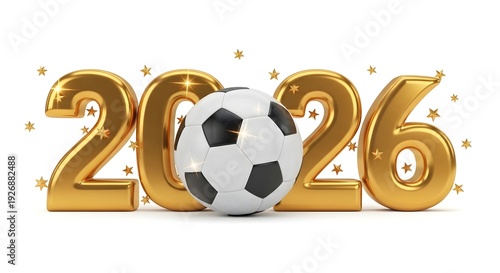 A soccer ball sitting in front of the year 2026 in gold