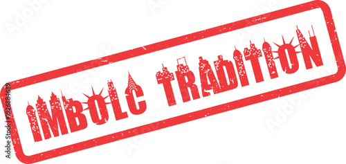 Red grungy rubber stamp with Imbolc Tradition text featuring city skyline letters for ancient customs