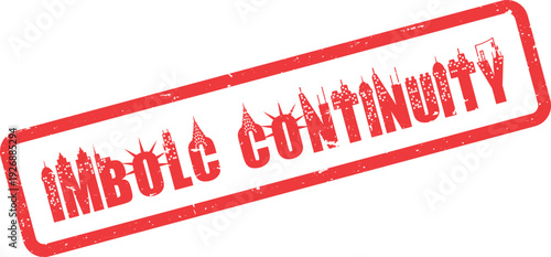 Imbolc Continuity Red Grunge Rubber Stamp Isolated on White Background Representing Timeless Tradition