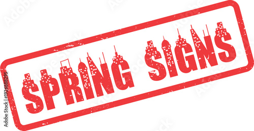 Spring Signs urban skyline red distressed stamp indicating seasonal changes and new observations
