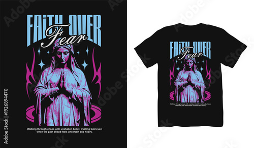 Faith Over Fear Christian Streetwear Vector T-shirt, Brutalism Design . Faith Graphic T shirt. Jesus T shirt Design for Print on Demand, Urban T-shirt Design